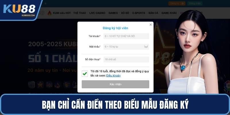 Bạn chỉ cần điền theo biểu mẫu đăng ký